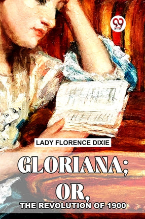 Gloriana or the Revolution of 1900