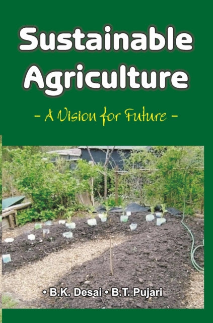 Sustainable Agriculture: A Vision for Future