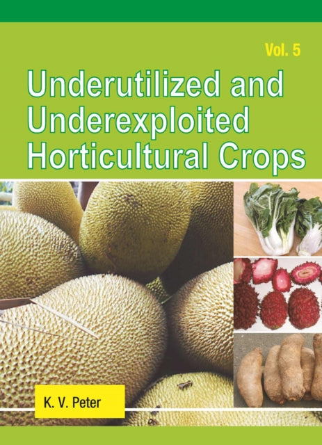 Underutilized and Underexploited Horticultural