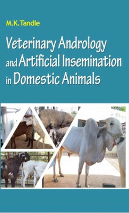 Veterinary Andrology and Artificial Insemination