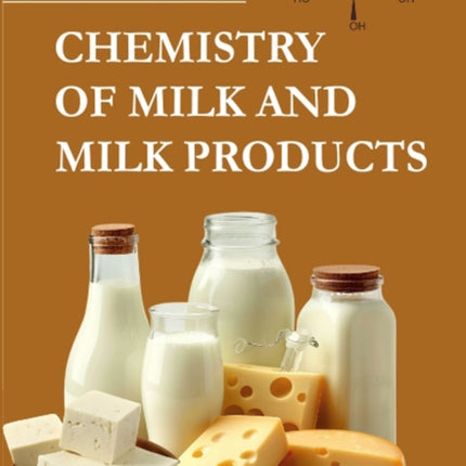 Chemistry of Milk and Milk Products