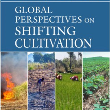 Global Perspectives on Shifting Cultivation The Twelve Ds