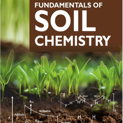 Fundamentals of Soil Chemistry