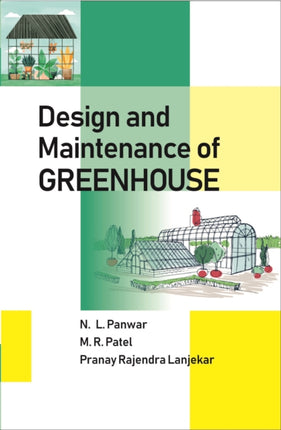 Design and Maintenance of Greenhouse