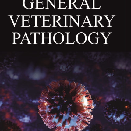 General Veterinary Pathology