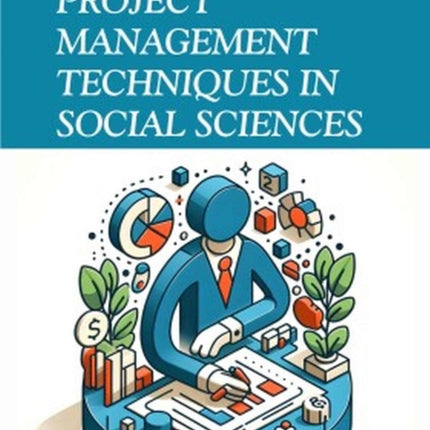 Project Management Techniques in Social Sciences