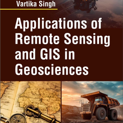 Application of Remote Sensing and GIS in Geosciences
