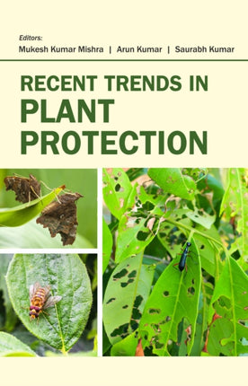 Recent Research and Innovations in Plant Protection