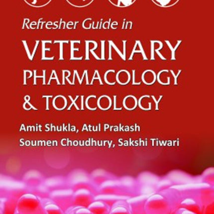 Refresher Guide in Veterinary Pharmacology and Toxicology