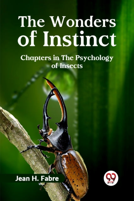 The Wonders of Instinct Chapters in the