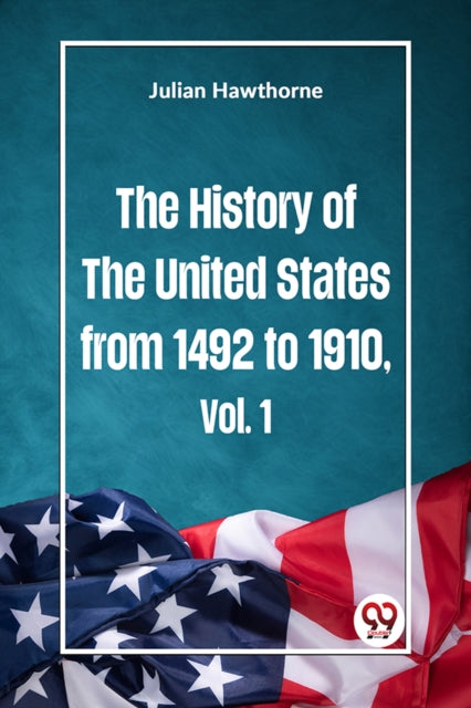 The History of the United States from 1492 to