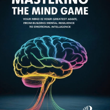 Mastering the Mind Game Edition1st