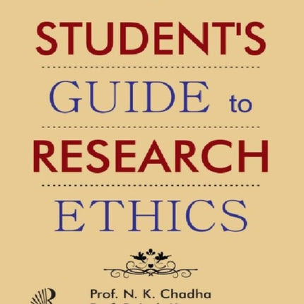 A STUDENTS GUIDE TO RESEARCH ETHICS
