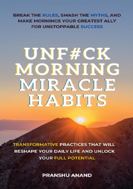 Unfuck Morning Miracle Habits Edition1st Edition