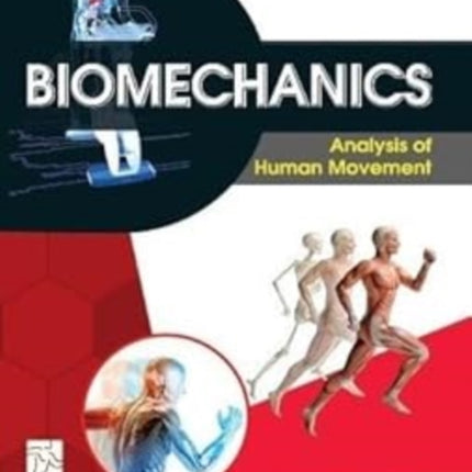 BIOMECHANICS ANALYSIS OF HUMAN MOVEMENT