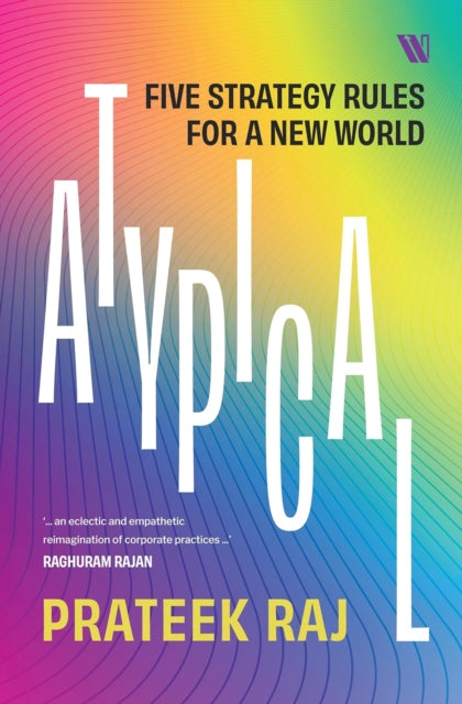 Atypical Five Strategy Rules for a New World