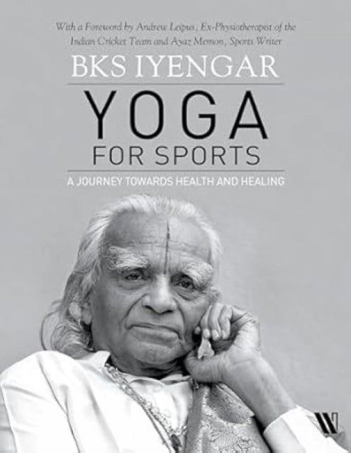 Yoga for Sports A Journey Towards Health and