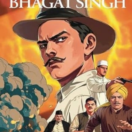 The Life of Bhagat Singh Classic indian Stories