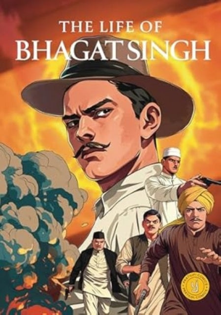 The Life of Bhagat Singh Classic indian Stories