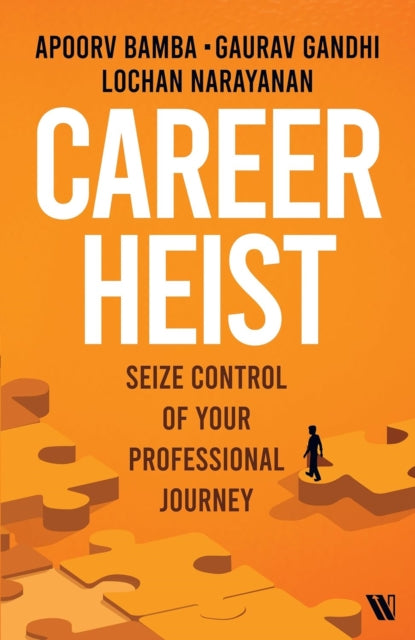 Career Heist How to Navigate Your Career