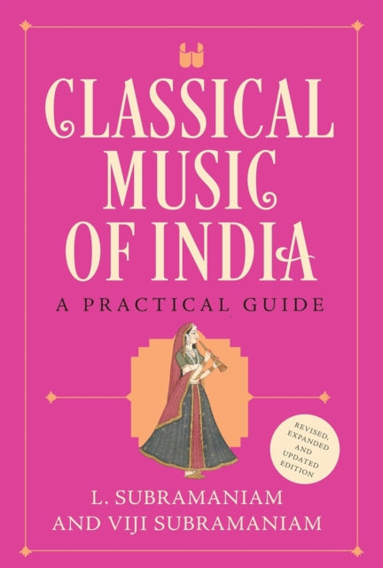 Classical Music of India Revised and Updated