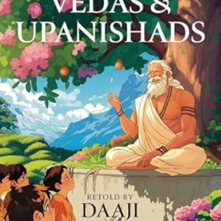 Timeless Tales from the Vedas and Upanishad  Book