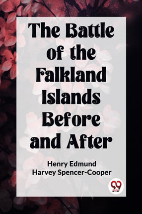 The Battle of the Falkland Islands Before and