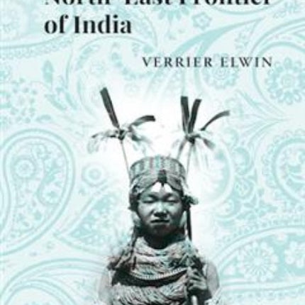 Myths of the NorthEast Frontier of India