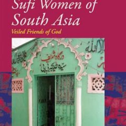 Sufi Women of South Asia