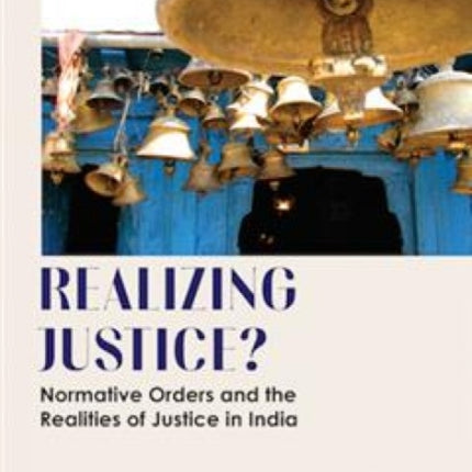 Realizing Justice