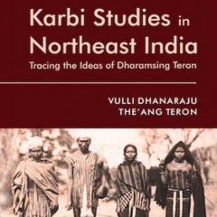Dharamsing Terons Idea of Karbi Studies