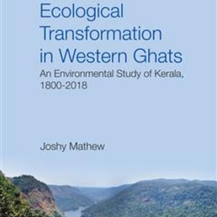 Ecological transformation in Western Ghats