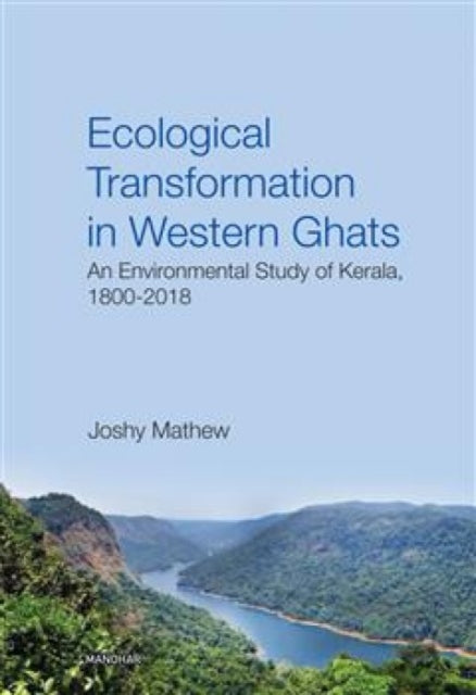 Ecological transformation in Western Ghats