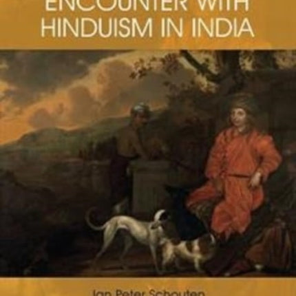 The European Encounter with Hinduism in India