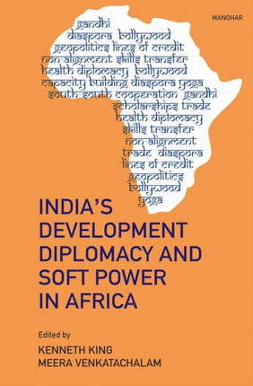 Indias Development Diplomacy and Soft Power in