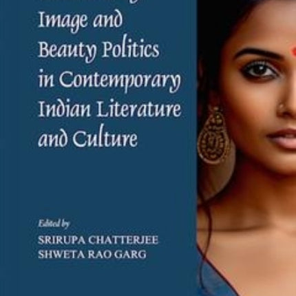 Female Body Image and Beauty Politics in