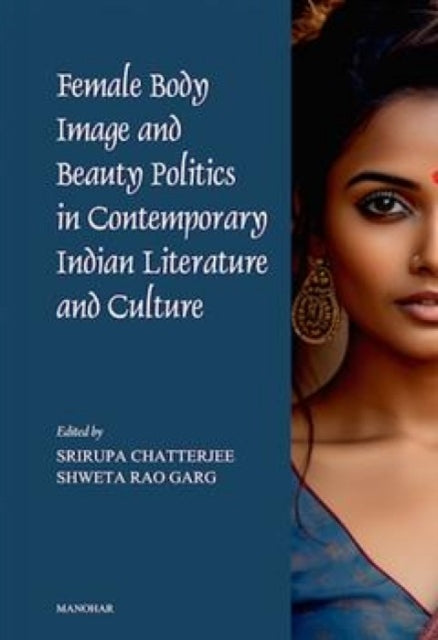 Female Body Image and Beauty Politics in