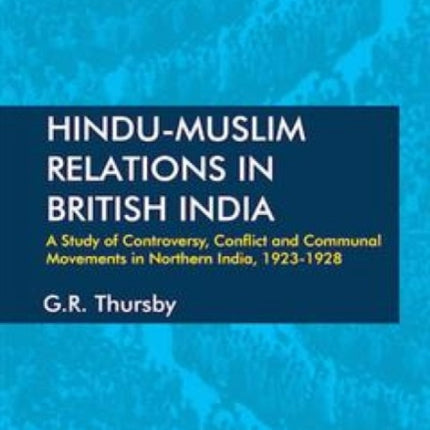 HinduMuslim Relations in British India