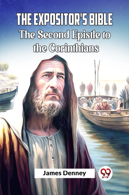 The Expositor's Bible The Second Epistle to the