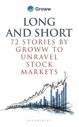 Long and Short  72 Stories by Groww to Unravel Stock Markets