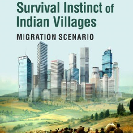 Survival Instinct of Indian Villages