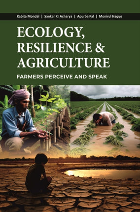 Ecology Resilience and Agriculture  Farmers Perceive and Speak
