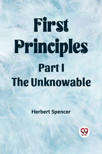First PrinciplesPart I.The Unknowable Edition2023