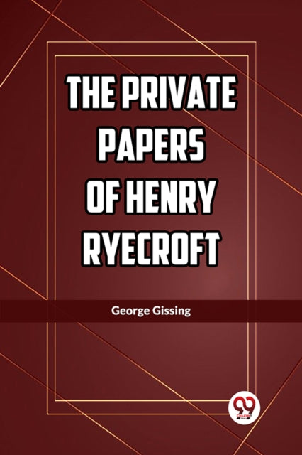 The Private Papers of Henry Ryecroft Edition2023