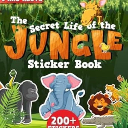 The Secret Life of the Jungle Sticker Book