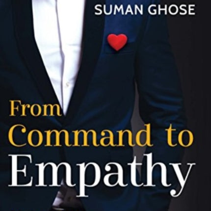 From Command To Empathy