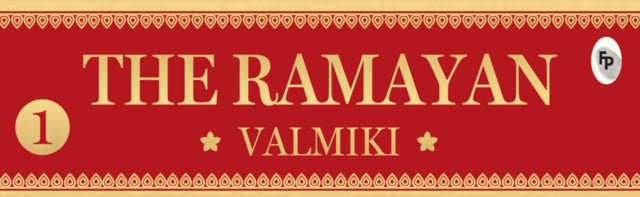 The Ramayan of Valmiki Volume 1 Deluxe Hardbound Edition