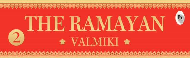 The Ramayan of Valmiki Volume 2 Deluxe Hardbound Edition