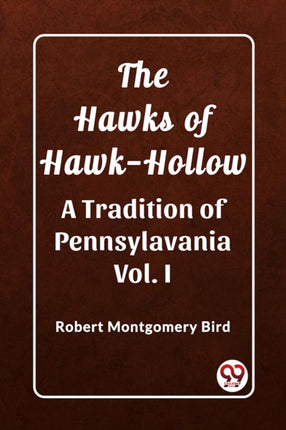 The Hawks of HawkHollow A Tradition of