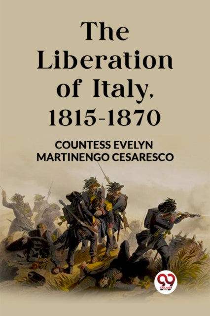 The Liberation of Italy 18151870